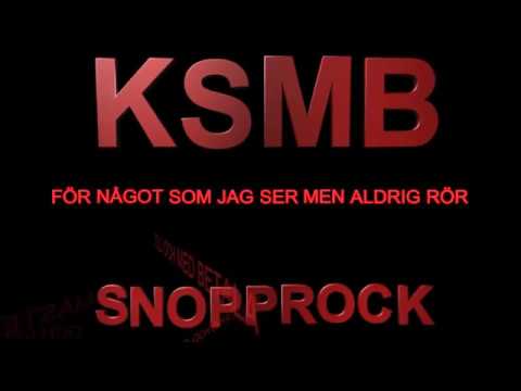 KSMB - Snopprock (Lyric Video)