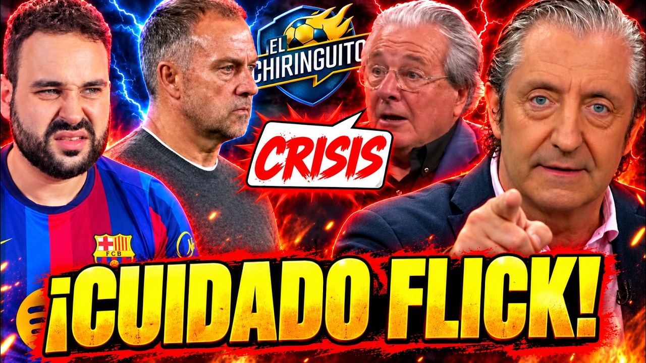 💣¡VAN A POR FLICK! El Chiringuito INICIA su campaña contra el entrenador del Barça