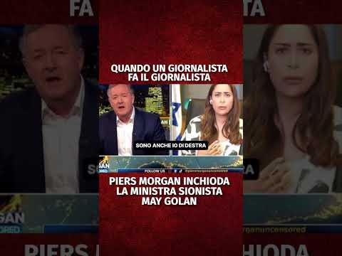 Piers Morgan inchioda la per l'uguaglianza sociale e l’emancipazione femminile di Israele May Golan
