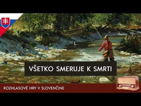 Roderick Wilkinson - Všetko smeruje k smrti (rozhlasová hra / 1989 / slovensky)