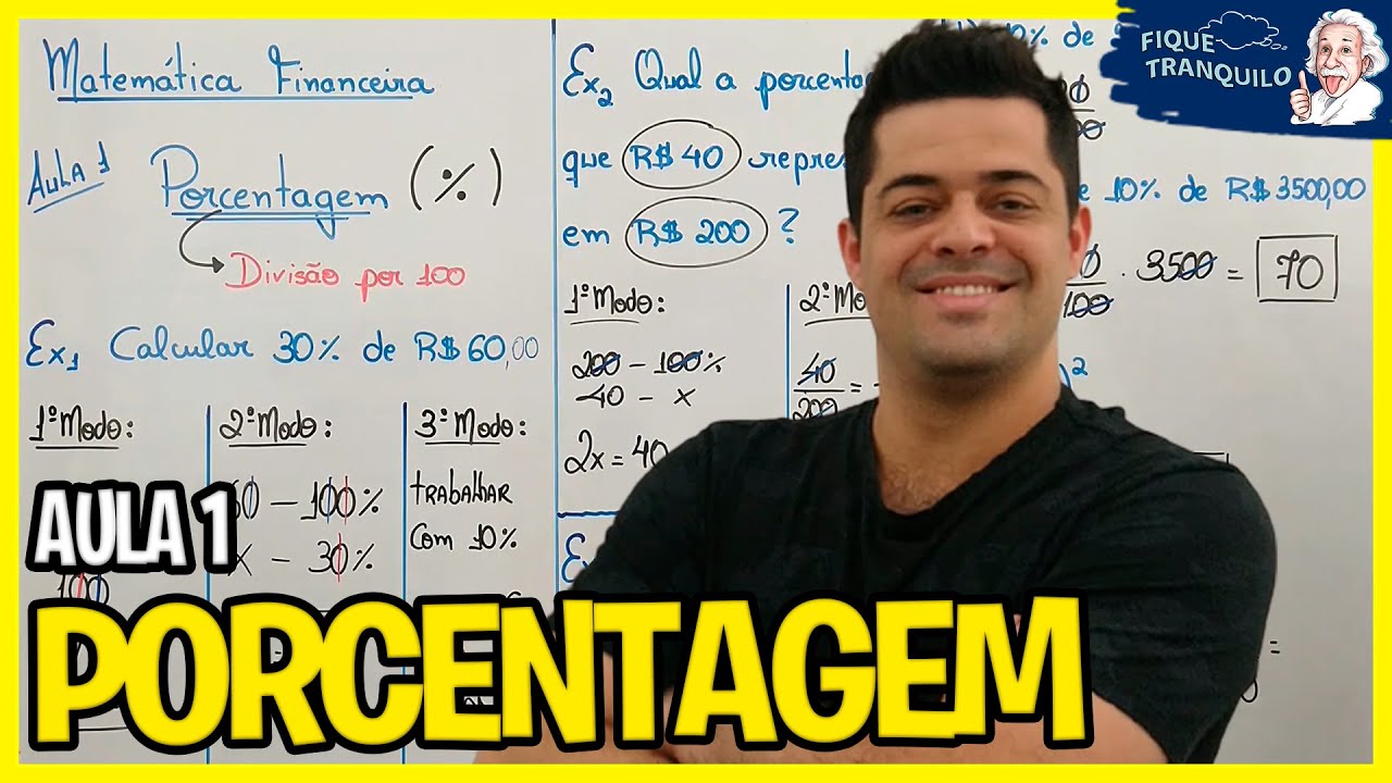 MATEMÁTICA FINANCEIRA (ENEM) - Aula 1: Porcentagem
