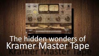 Video thumbnail for Hidden wonders on Waves Kramer Master Tape by Andrei Martinez Agras