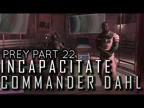 Prey walkthrough Part 22-Knocking Dhal Over On His Fat Arse(PS4)