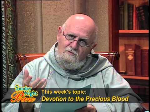 Sunday Night Prime - 2013-07-07 -  Devotion to the Precious Blood
