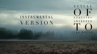 Future of Forestry - Rest (INSTRUMENTAL VERSION) Audio Only