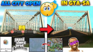 How To Unlock All City in Gta San Andreas All Missions Skip All Shops Are Open Now in PC With Proof