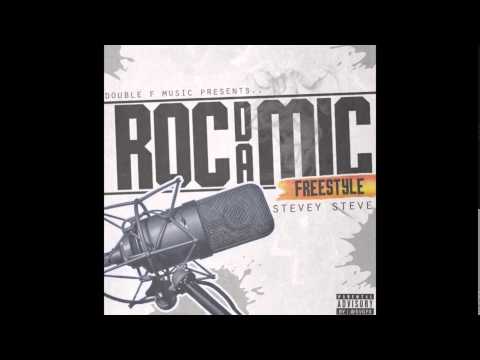 Stevey Steve - Roc Da Mic Freestyle