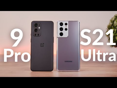 Galaxy S21 Ultra vs OnePlus 9 Pro: Fierce Flagships