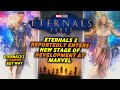 Eternals 2 Official Release Date | Eternals 2 Story Plot and Updates | Eternals 2 Coming But Why