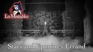 Les Miserables Live- Stars and Eponine&#39;s Errand