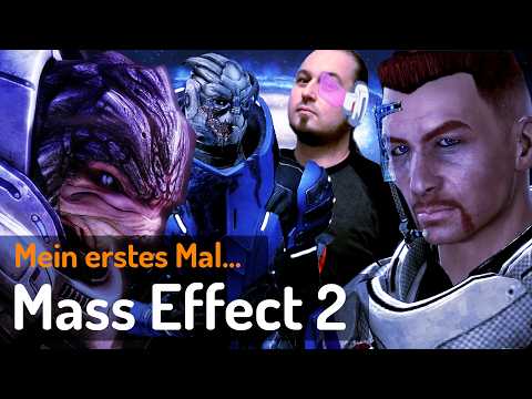 Mein erstes Mal... Mass Effect 2