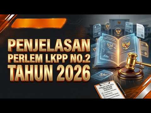 Penjelasan Perlem LKPP No. 2 Tahun 2026