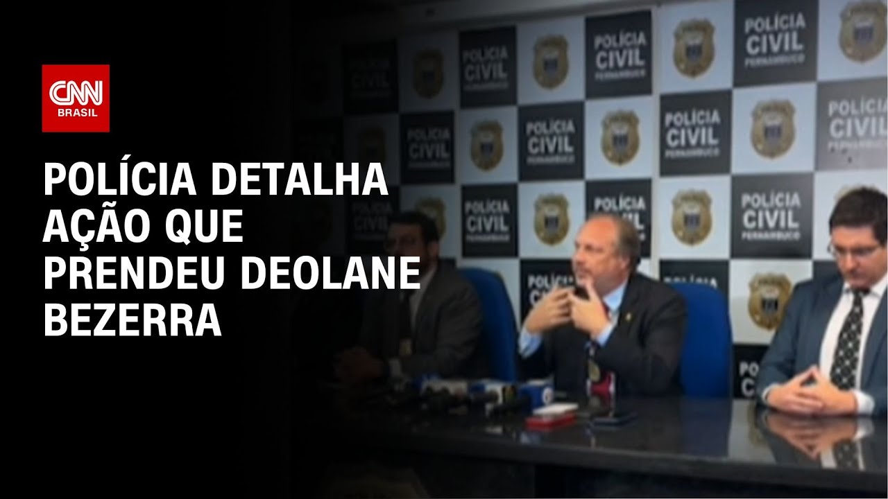 Polícia detalha ação que prendeu Deolane Bezerra | LIVE CNN
