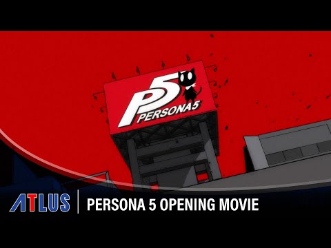 Persona 5 (PlayStation 3, PlayStation 4) | Opening Movie | Persona 25th