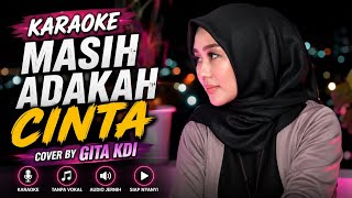 Download lagu KARAOKE MASIH ADAKAH CINTA  mp3