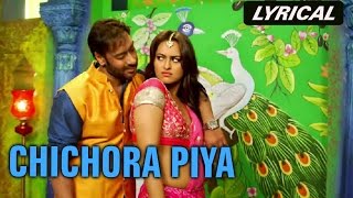 Chichora Piya (Lyrical Full Song) | Action Jackson | Ajay Devgn &amp; Sonakshi Sinha