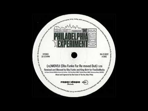 King Britt Presents The Philadelphia Experiment - (re)Moved (Oba Funke Far Re-moved Dub)