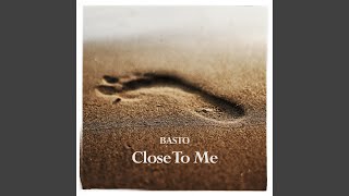 Close To Me (Extended Mix)