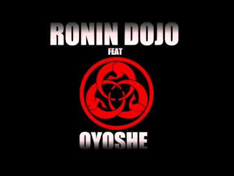 Ronin's Dojo & Oyoshe - La Nascita (Prod. Oyoshe)