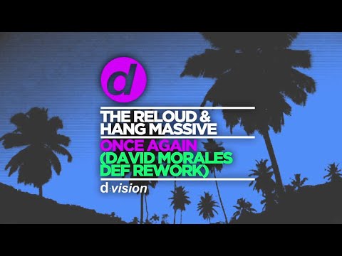 The ReLOUD & Hang Massive - Once Again (David Morales Def Rework) [Cover Art]