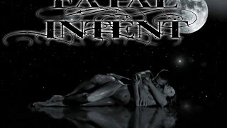 FATAL INTENT - Naked in the night  Lyric video 2016