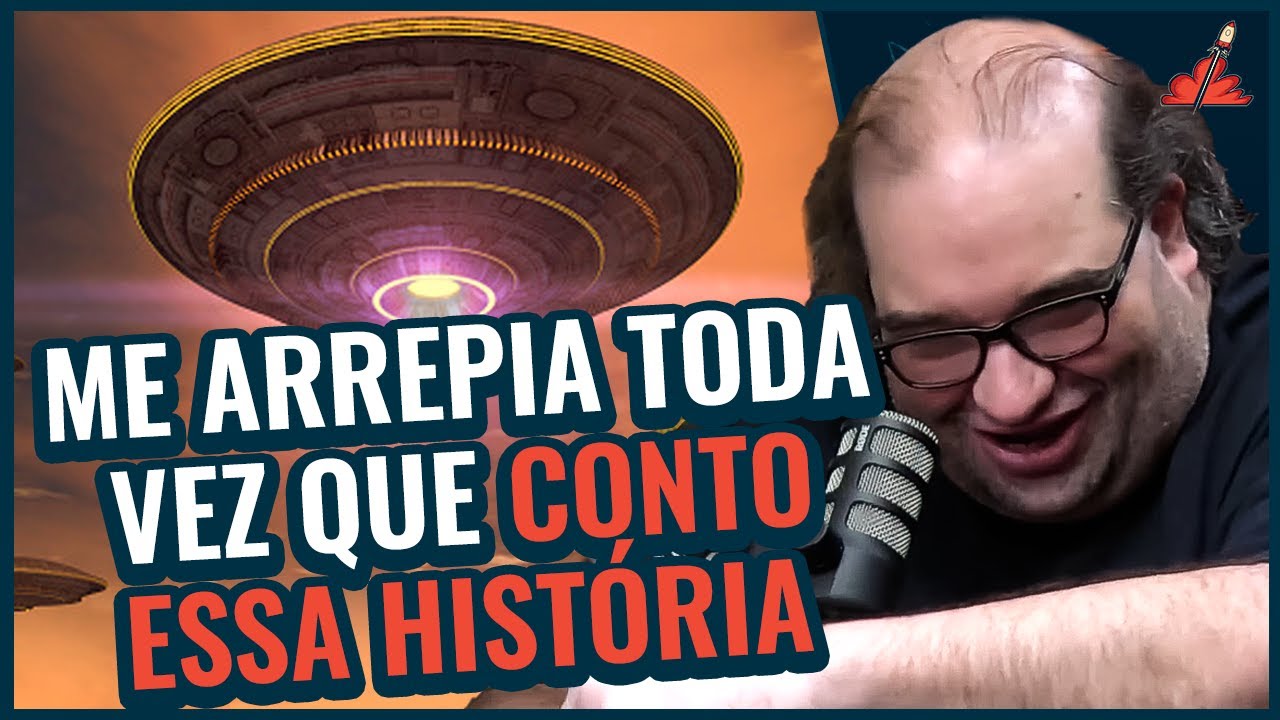 Contato com outras civilizações: Me arrepia toda vez que conto essa história