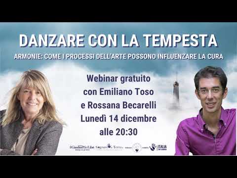 Danzare con la tempesta - Armonie: Come i processi dell'arte possono influenzare la cura