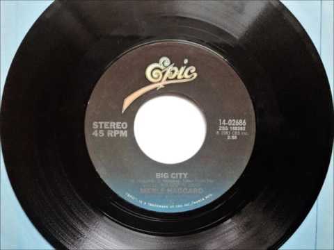 Big City , Merle Haggard , 1982