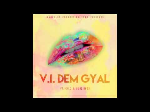 Kylo & Stylee Band - VI Dem Gyal ft. BugZbugs 