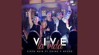 Sixto Rein Ft. Chino Y Nacho - Vive La Vida 🇻🇪 (Audio)