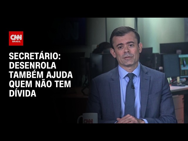 Desenrola também ajuda quem não tem dívida, diz secretário-executivo da Fazenda | BASTIDORES CNN