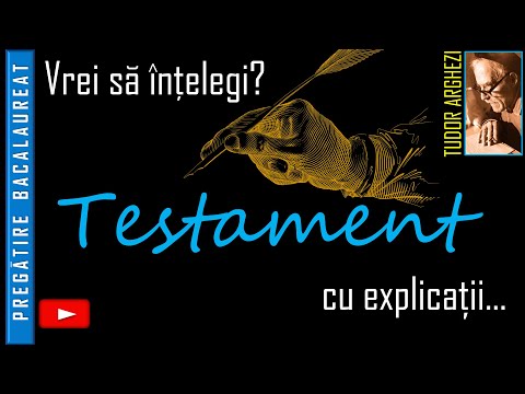 The poem "Testament", by Tudor Arghezi, explained in detail