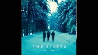 The Staves - Sadness Don't Own Me