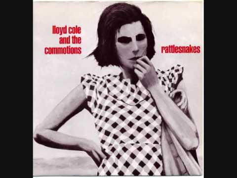 LLOYD COLE & THE COMMOTIONS - 'Rattlesnakes' - 7