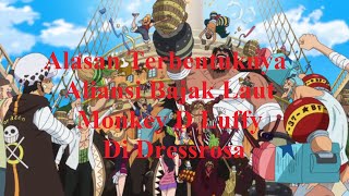 Download lagu Alasan Dibalik Terbentuknya Armada Besar Topi Jerami Di Dressrosa mp3