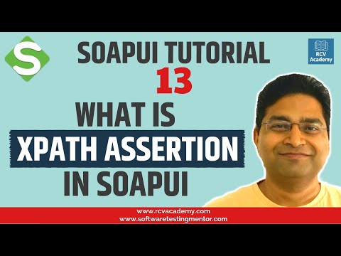 SoapUI Tutorial 13 XPath Assertion in SoapUI | XPath Match Assertion