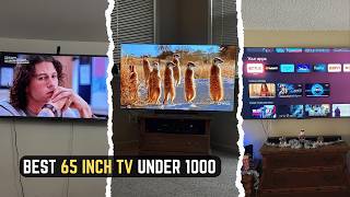7 Best 65-Inch TV Under $1000: 2026 Review