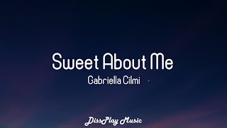 Gabriella Cilmi - Sweet About Me (lyrics)