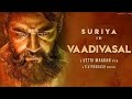 Vaadivasal Trailer Vaadivaasal Vaadivasal