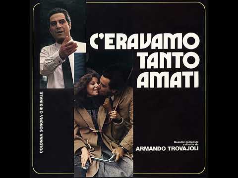 C'Eravamo Tanto Amati (We Were So Loved) [Original Film Score] (1974)