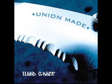 Union Made  - Hard Grace