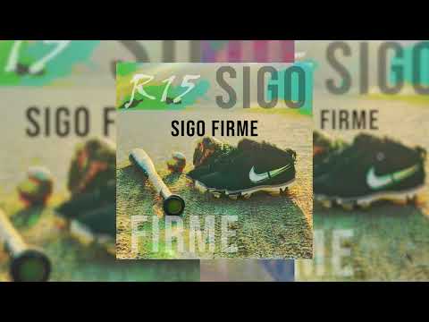 Raymond 15 - Sigo Firme (Audio Oficial)