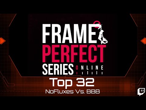 NoFluxes Vs. BBB Frame Perfect Series 6 Top 32