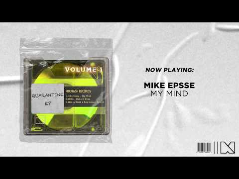 Quarantine EP Volume 1 - Mike Epsse, BORA,  Alex & Mark x Roy Orion (Sampler)