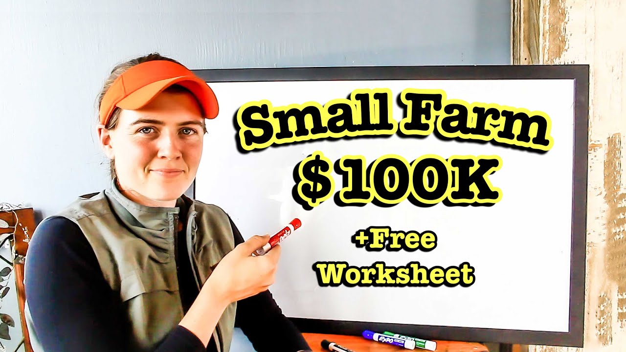 $100K SMALL FARM BUSINESS PLAN