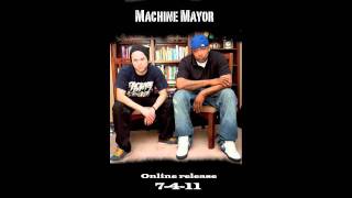 Machine Mayor: Call It a Tie. Ft LD and Ariano