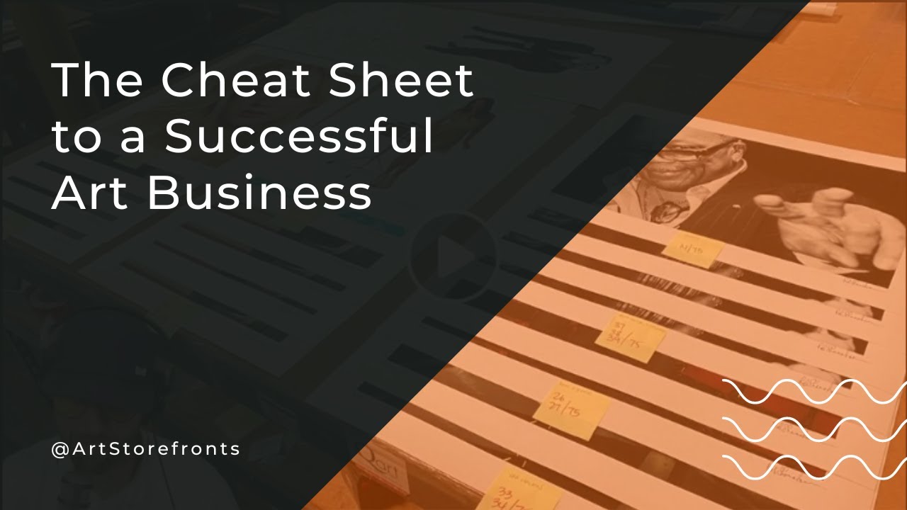 Live Webinar: The Cheat Sheet to a Successful Art Business