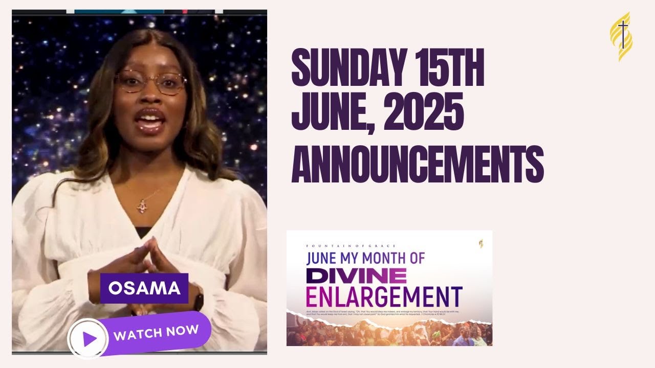Fountain of Grace Announcements | Sunday 15th June , 2025