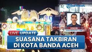 Suasana Pawai Takbiran Menyambut Hari Raya Idul Adha di Kota Banda Aceh Berlangsung Meriah