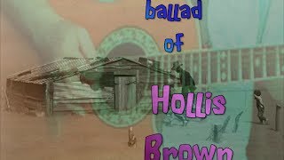 Ballad of Hollis Brown (Dylan cover)